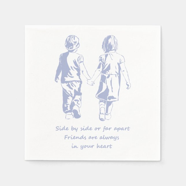 Friends always in your Heart Quote Paper Napkins (Front)