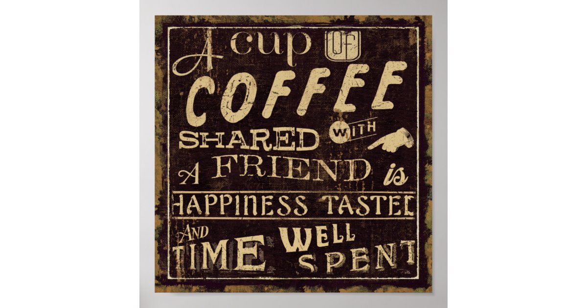 Friends and Coffee Poster | Zazzle