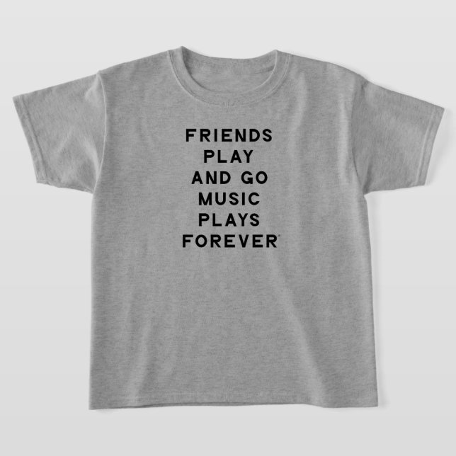 Friends and Music Quote Kids T-Shirt (Laydown)