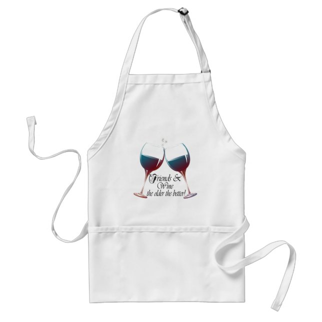 Friends and Wine, the older the better, Wine Gifts Adult Apron (Front)