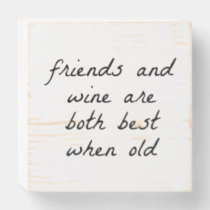 Friends And Wine Wood Box Sign