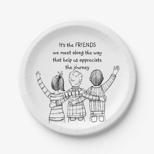 Friends Appreciation Inspirational BFF Quote Paper Plates