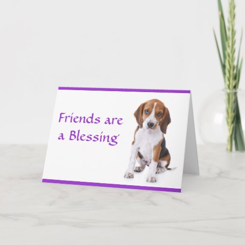 Friends are a Blessing Beagle Puppy Dog Card