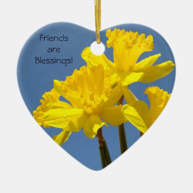 Friends are Blessings! ornament gifts Daffodils (Front)