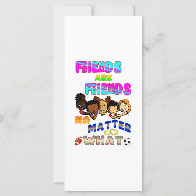 Friends Are Friends No Matter What (Front)