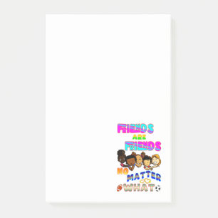 Friends Are Friends No Matter What Post-it Notes