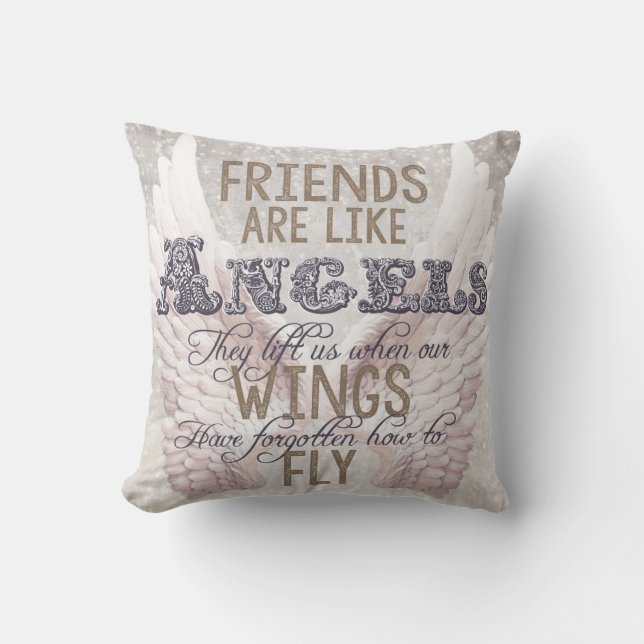 Friends are like ANGELS cushion. Throw Pillow (Front)