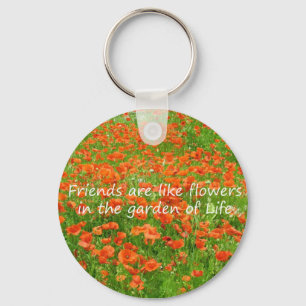 Friends Are Like Flowers Keychain