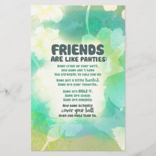 Friends are like Panties
