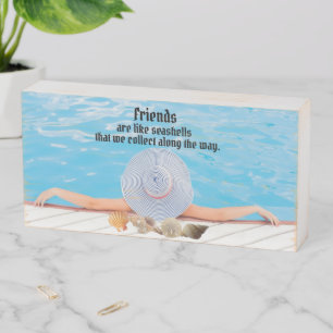 Friends Are Like Seashells, We Collect On The Way Wooden Box Sign