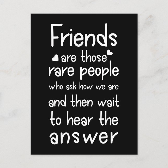 Friends are rare people Friendship Quote Black Postcard (Front)