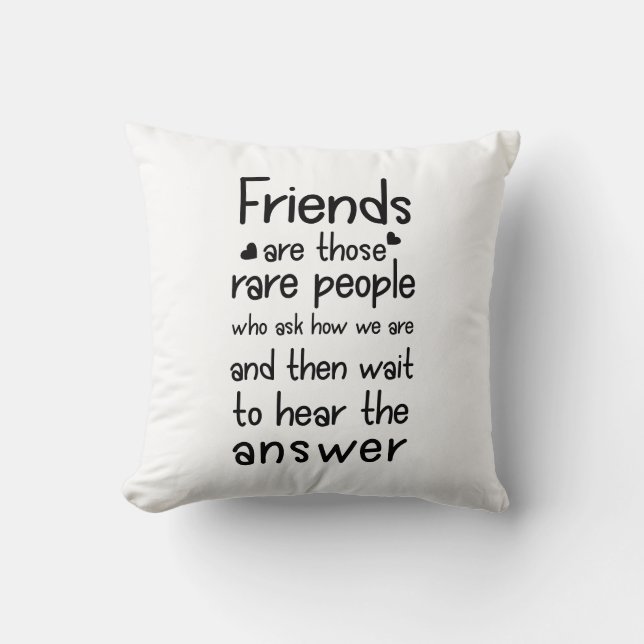 Friends are rare people Friendship Quote Black Throw Pillow (Front)