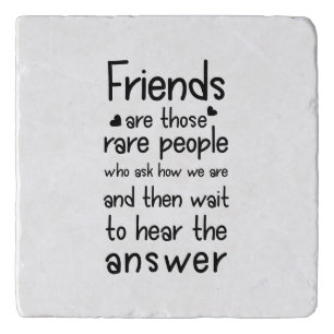 Friends are rare people Friendship Quote Black Trivet