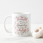 Friends are the Family We Choose Friendsgiving Coffee Mug<br><div class="desc">Friends are the Family We Choose Friendsgiving Typography Thanksgiving Dinner Mugs - With adorable hand drawn leaves and berry doodles. Plus a heartwarming quote for your friends and loved ones "Friends are the family we choose". An upscale look for an affordable price! Hand drawn leaf and berry pattern. This Colorful...</div>