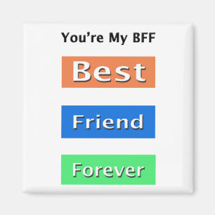Friends Best Friend Forever Magnet