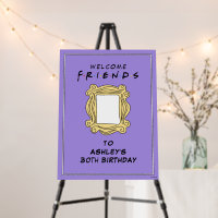 FRIENDS™ | Birthday Party Welcome Sign