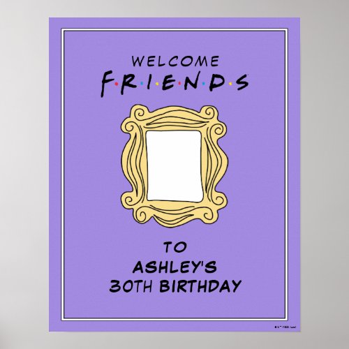 FRIENDS  Birthday Party Welcome Sign