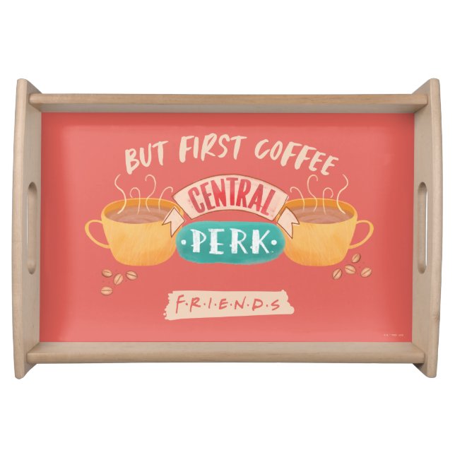 FRIENDS™ | But First Coffee - Central Perk Serving Tray (Front)