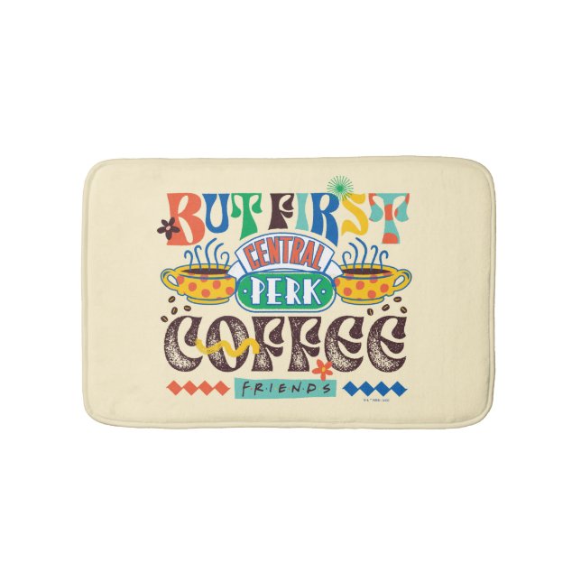 FRIENDS™ | But First Coffee Vibrant Graphic Bath Mat (Front)