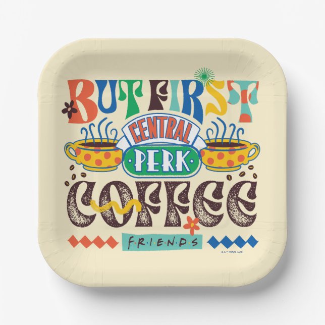 FRIENDS™ | But First Coffee Vibrant Graphic Paper Plates (Front)