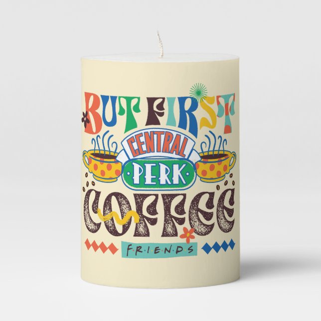 FRIENDS™ | But First Coffee Vibrant Graphic Pillar Candle (Front)