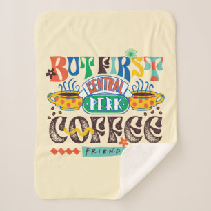 FRIENDS™   But First Coffee Vibrant Graphic Sherpa Blanket