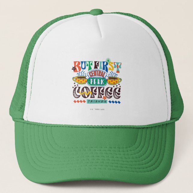 FRIENDS™ | But First Coffee Vibrant Graphic Trucker Hat (Front)