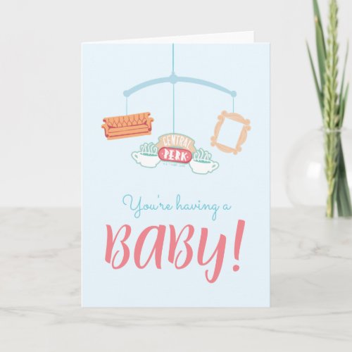 FRIENDS  Central Perk Mobile Baby Shower Card