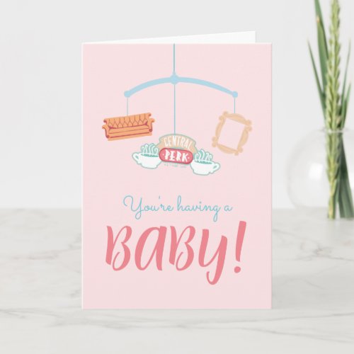 FRIENDS  Central Perk Mobile Baby Shower Card