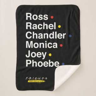 FRIENDS™ Character Names Sherpa Blanket