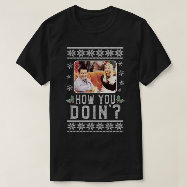 Friends Christmas How You Doin' Ugly Sweater Premi (Design Front)