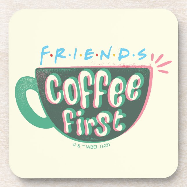FRIENDS™ | Coffee First Beverage Coaster (Front)