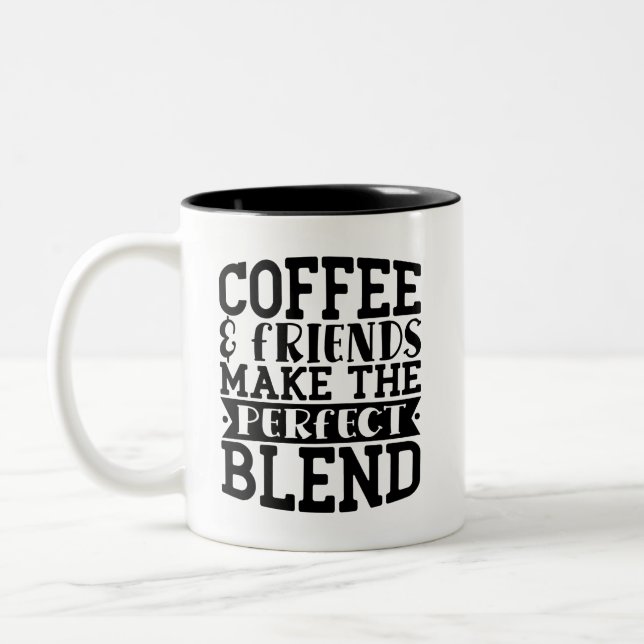 Friends Coffee Mug | Friendship Mug |  (Left)