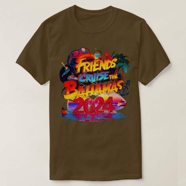 Friends Cruise The Bahamas 2024 Funny Traveling Su T-Shirt (Design Front)