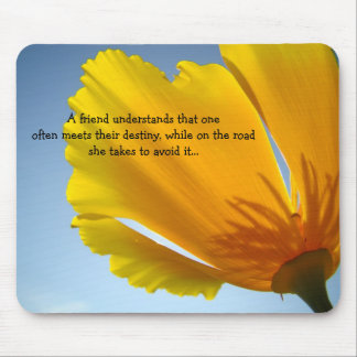 Friends Destiny Understanding mousepad Poppies