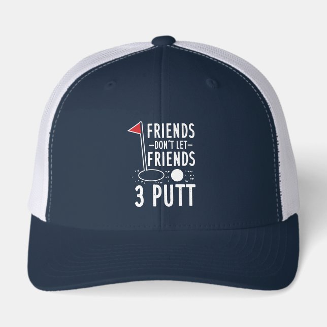 Friends Don't Let Friends 3 Putt Golf Team Wedding (Front)