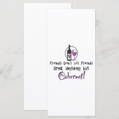 Friends Don't Let Friends/Cabernet (Front/Back)