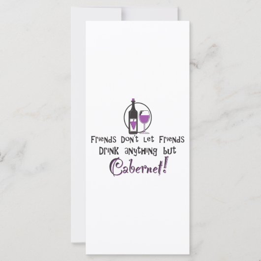 Friends Don't Let Friends/Cabernet (Front)