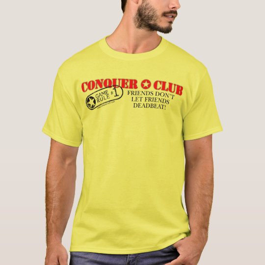 Friends Don't Let Friends Deadbeat T-Shirt