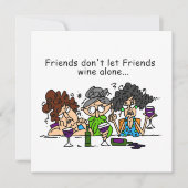 Friends Don't Let Friends Wine Alone (Front)