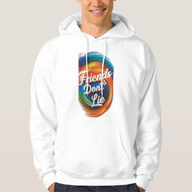 Friends Don't Lie Hoodie (Front)