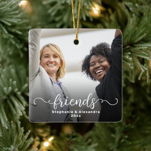Friends Double Sided Curly Script Overlay Photo Ceramic Ornament