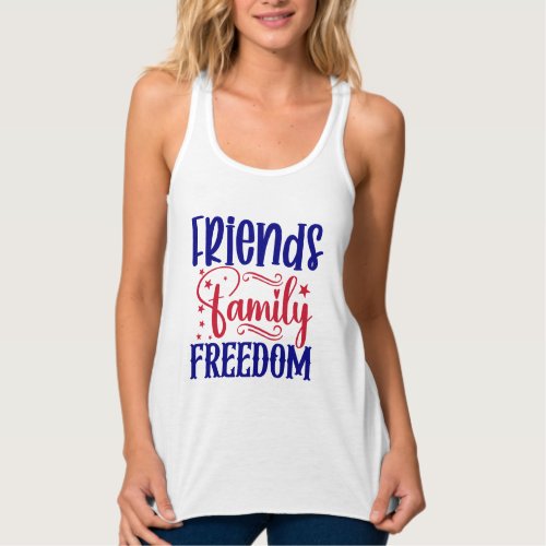 Friends Family Freedom Womens  Tank Top