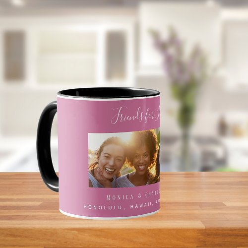 Friends for life photo names dark pink mug