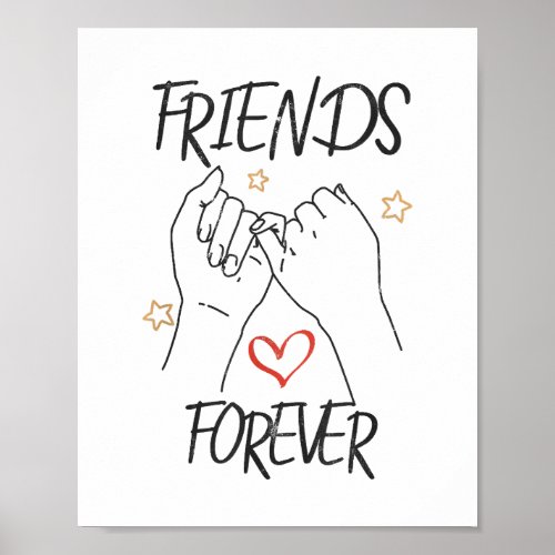 Friends forever best friend love friendship trust  poster