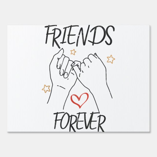 Friends forever best friend love friendship trust  sign (Front)