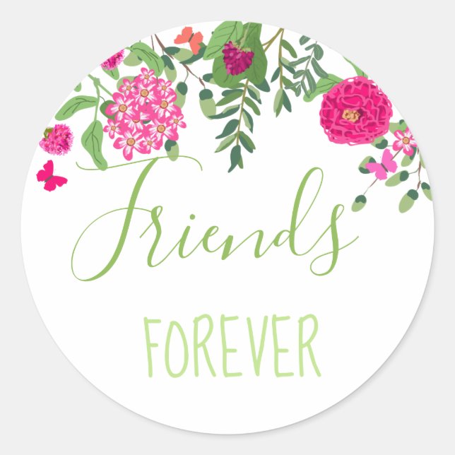 Friends Forever birght flowers and butterflies Classic Round Sticker (Front)