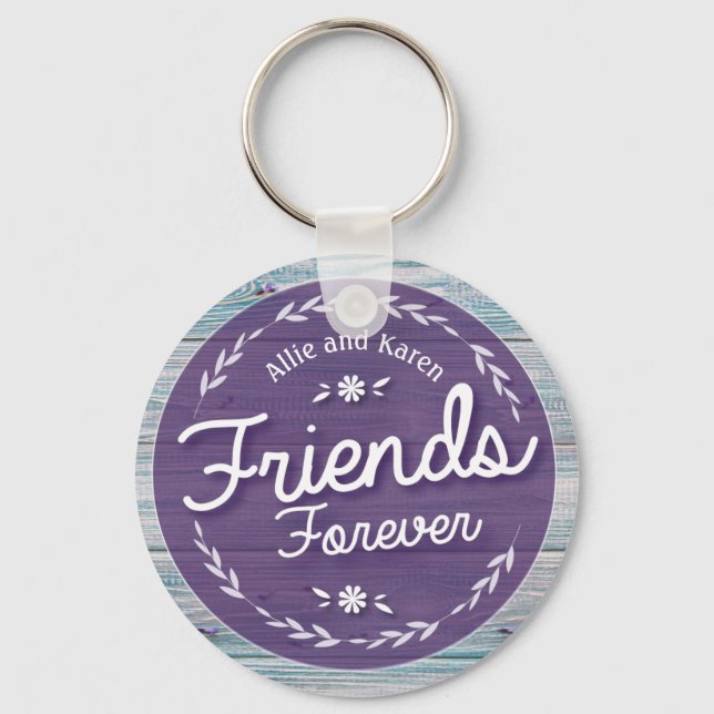 Friends Forever Custom Keychain (Front)