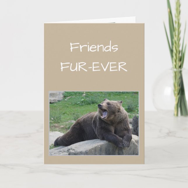 FRIENDS FOREVER OR Fur-ever Gossiping Bear Humor Card (Front)