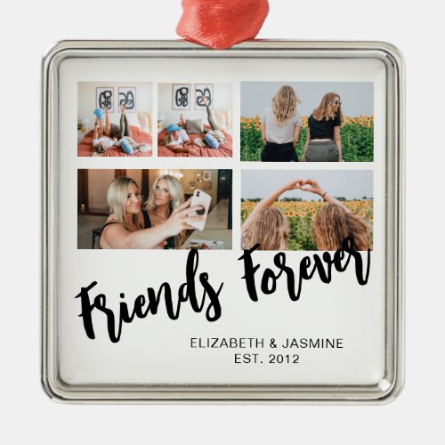 Friends Forever Photo Collage Gift for BFF Custom Metal Ornament